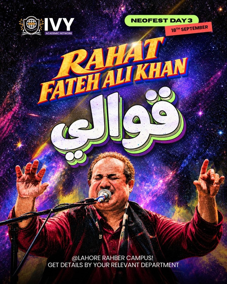 NEOFEST Day 3 poster: Rahat Fateh Ali Khan, Qawwali at Lahore Rahber Campus, 18th September.